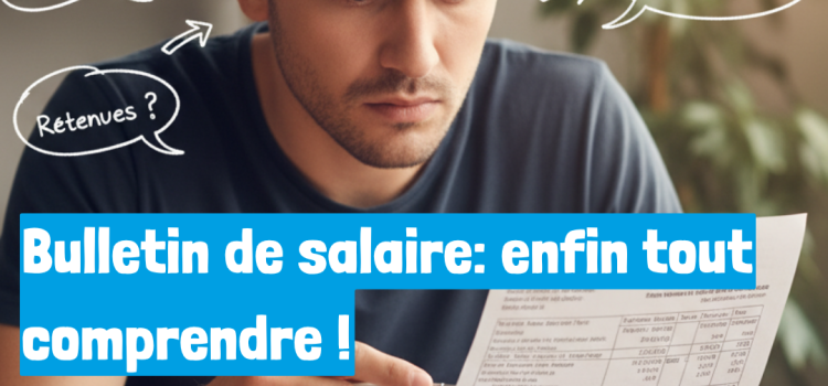 Envie de mieux maîtriser vos droits et de comprendre votre fiche de paie ? 🎓